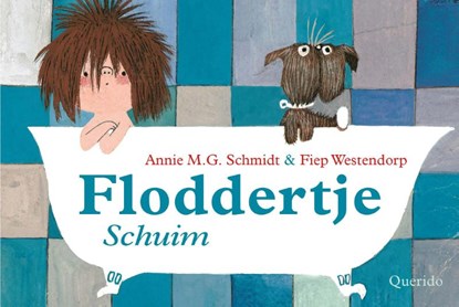 Floddertje Schuim, Annie M.G. Schmidt - Gebonden - 9789045127484