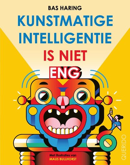 Kunstmatige intelligentie is niet eng, Bas Haring - Gebonden - 9789045127828