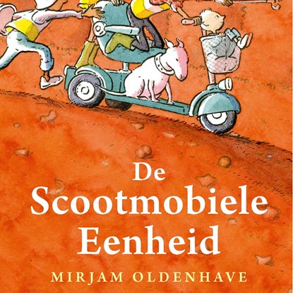 De Scootmobiele eenheid, Mirjam Oldenhave - Luisterboek MP3 - 9789045127859