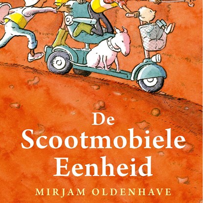 De Scootmobiele eenheid, Mirjam Oldenhave - Luisterboek MP3 - 9789045127859