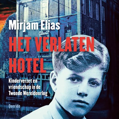 Het verlaten hotel, Mirjam Elias - Luisterboek MP3 - 9789045127972