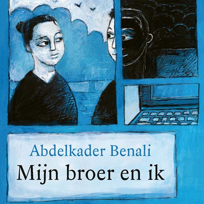 Mijn broer en ik, Abdelkader Benali - Luisterboek MP3 - 9789045128696