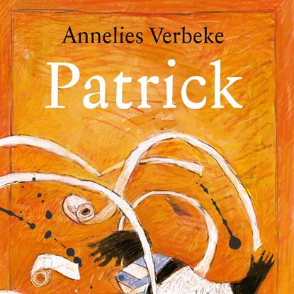 Patrick, Annelies Verbeke - Luisterboek MP3 - 9789045128702