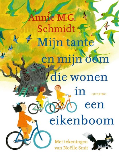 Mijn tante en mijn oom die wonen in een eikenboom, Annie M.G. Schmidt - Gebonden - 9789045129051
