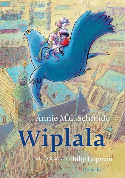 Wiplala, Annie M.G. Schmidt - Paperback - 9789045129242
