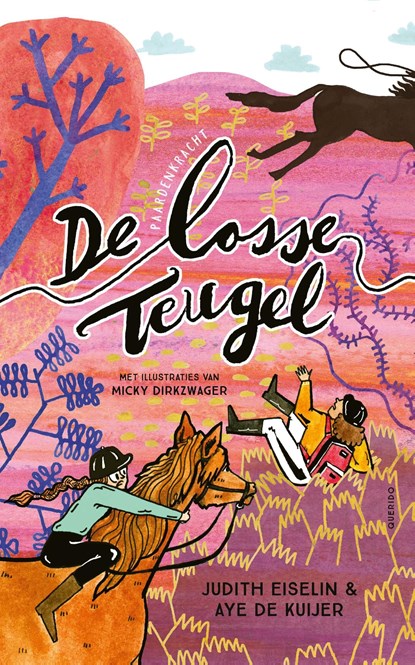 De losse teugel, Judith Eiselin ; Aye de Kuijer - Ebook - 9789045129273