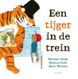 Een tijger in de trein, Mariesa Dulak -  - 9789045129617