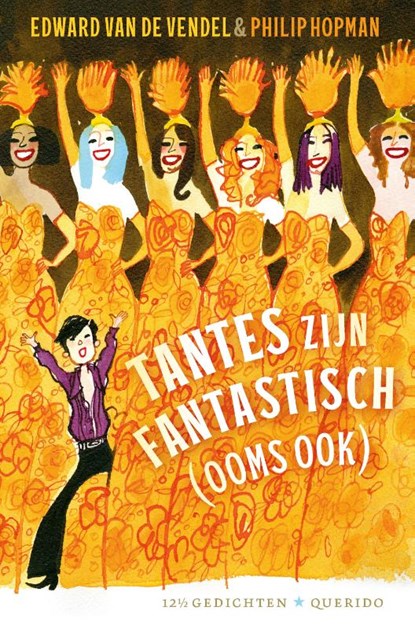 Tantes zijn fantastisch (ooms ook), Edward van de Vendel - Gebonden - 9789045129648