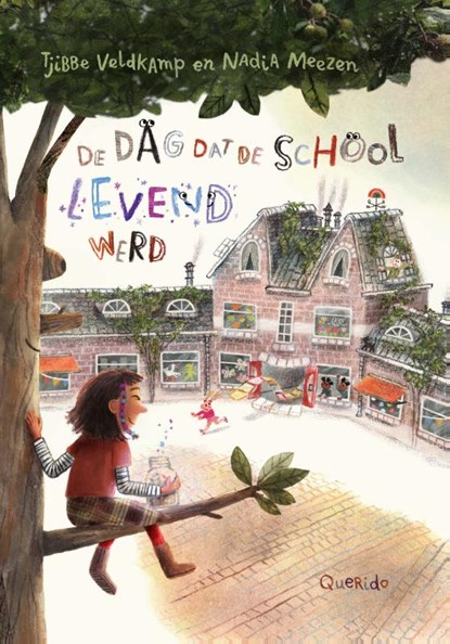 De dag dat de school levend werd, Tjibbe Veldkamp - Gebonden - 9789045130101