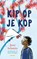 Kip op je kop, Jowi Schmitz - Gebonden - 9789045130415