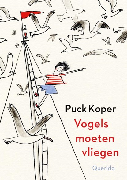 Vogels moeten vliegen, Puck Koper - Gebonden - 9789045130538