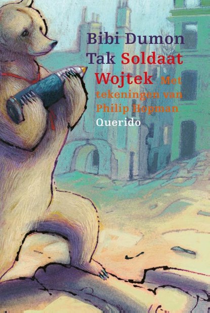 Soldaat Wojtek, Bibi Dumon Tak - Gebonden - 9789045130613