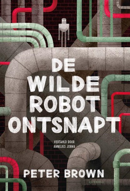 De wilde robot ontsnapt, Peter Brown - Gebonden - 9789045130781