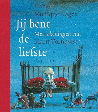 Jij bent de liefste, Hans Hagen ; Monique Hagen - Gebonden - 9789045130859