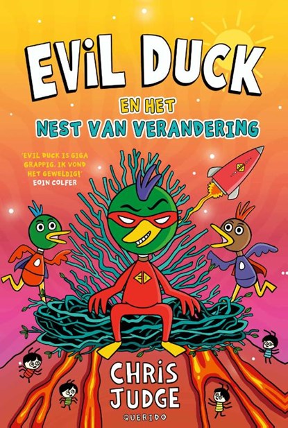 Evil Duck en het nest van verandering, Chris Judge - Gebonden - 9789045131016