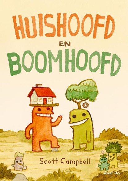 Huishoofd en Boomhoofd, Scott Campbell - Gebonden - 9789045131337