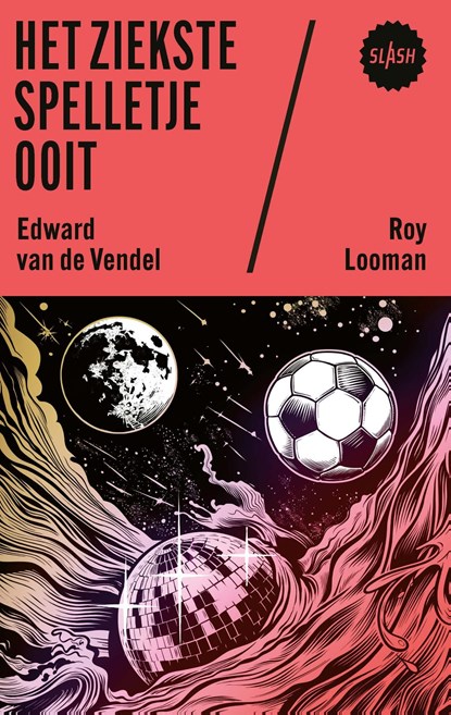 Het ziekste spelletje ooit, Edward van de Vendel ; Roy Looman - Ebook - 9789045131610