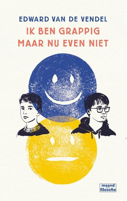 Ik ben grappig maar nu even niet, Edward van de Vendel - Gebonden - 9789045131818