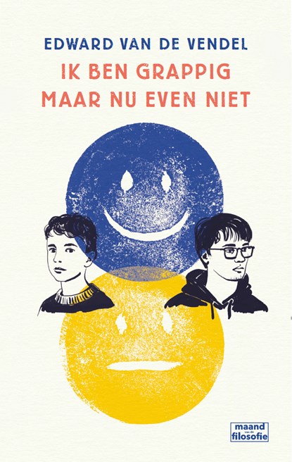 Ik ben grappig maar nu even niet, Edward van de Vendel - Gebonden - 9789045131818