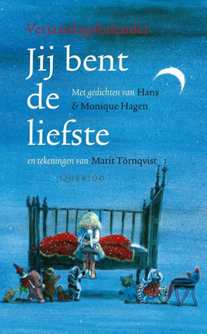 Jij bent de liefste verjaardagskalender, Monique Hagen ; Hans Hagen - Paperback - 9789045131863