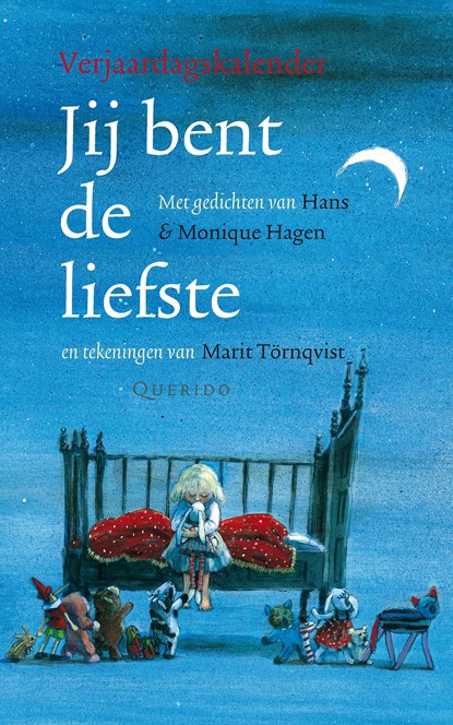Jij bent de liefste verjaardagskalender, Monique Hagen ; Hans Hagen - Paperback - 9789045131863