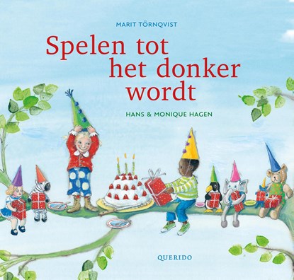 Spelen tot het donker wordt, Marit Törnqvist ; Monique Hagen ; Hans Hagen - Paperback - 9789045131870