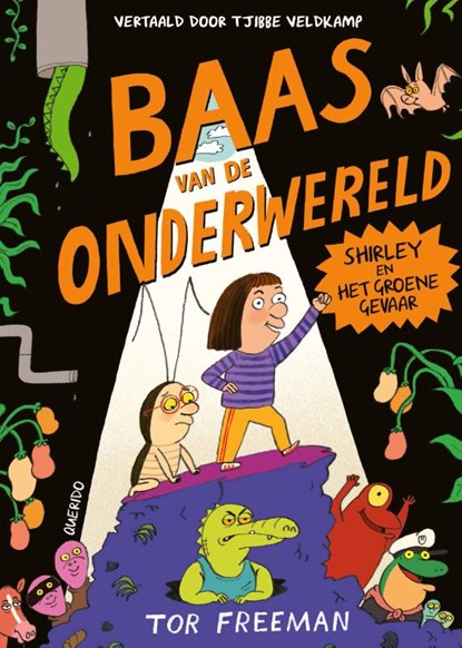 Baas van de onderwereld - Shirley en het Groene Gevaar, Tor Freeman - Gebonden - 9789045131986