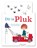 Dit is Pluk, Annie M.G. Schmidt - Paperback - 9789045132136