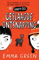 De niet-zo geslaagde ontsnapping - Emma Green - 9789045132419