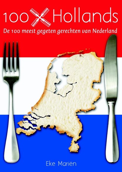 100x Hollands, Eke Mariën - Gebonden - 9789045201047