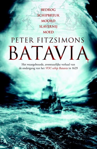 Batavia, Peter Fitzsimons ; Peter FitzSimons - Paperback - 9789045201931
