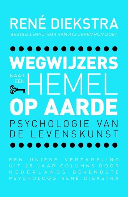 Wegwijzers naar een hemel op aarde, René Diekstra - Ebook - 9789045204055