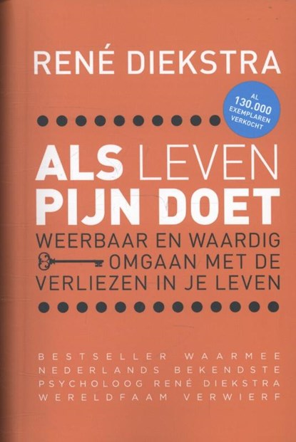 Als leven pijn doet, René Diekstra - Paperback - 9789045204253