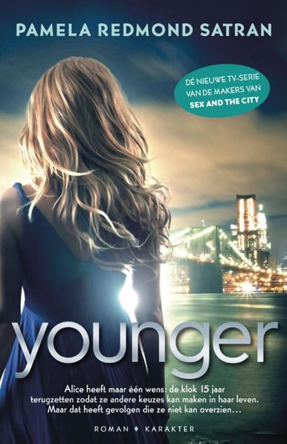 Younger, Pamela Redmond Satran - Paperback - 9789045204802
