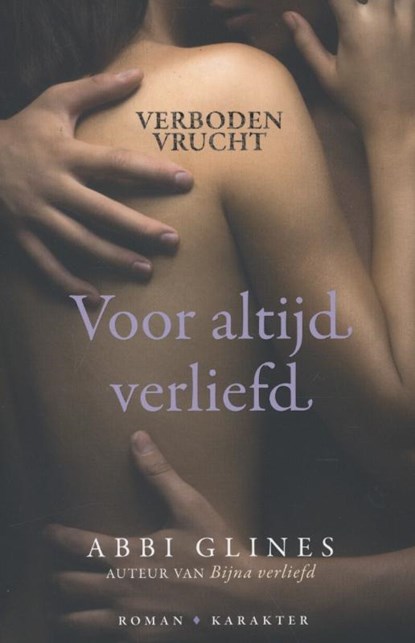 Voor altijd verliefd, Abbi Glines - Paperback - 9789045204888