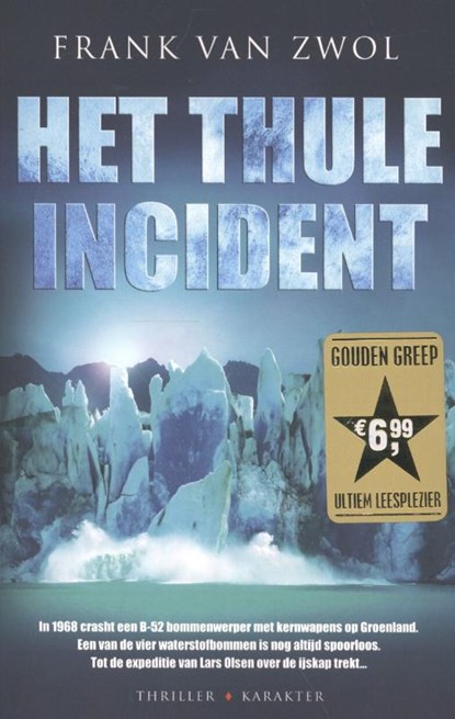 Het thule incident, Frank van Zwol - Paperback - 9789045205892