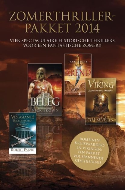 Zomerthrillerpakket / 2014, Nick Brown ; Jack Hight ; Tim Severin ; Robert Fabbri - Ebook - 9789045206073