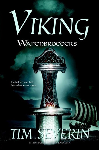 Wapenbroeders, Tim Severin - Paperback - 9789045206332