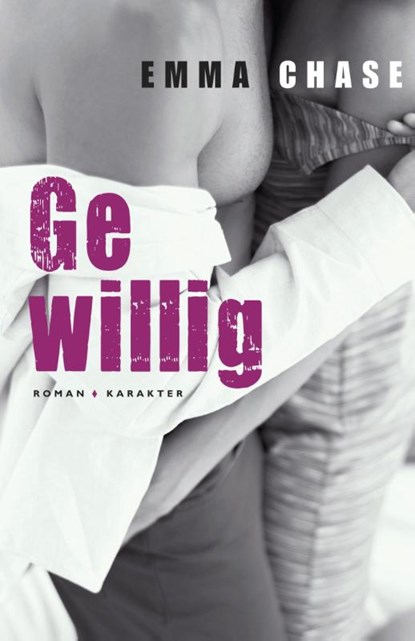 Gewillig, Emma Chase - Paperback - 9789045206400