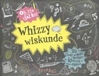 Whizzy wiskunde | Tracie Young ; Katie Hewett | 