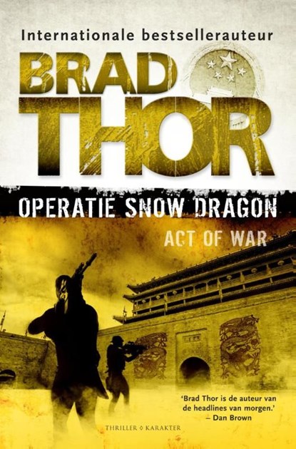 Operatie Snow Dragon, Brad Thor - Ebook - 9789045207285