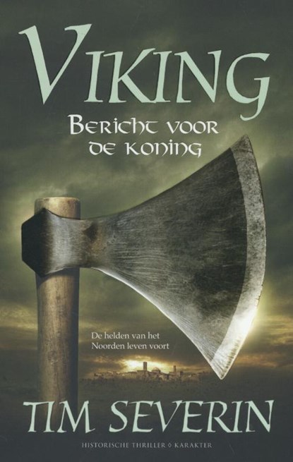 Bericht voor de koning, Tim Severin - Paperback - 9789045207476
