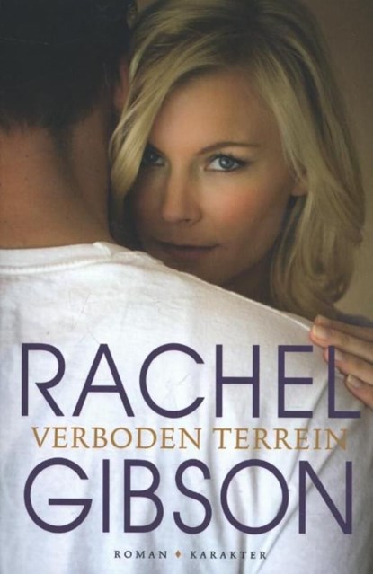 Verboden terrein, Rachel Gibson - Ebook - 9789045207803