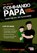 Commando papa, Neil Sinclair - Paperback - 9789045208053