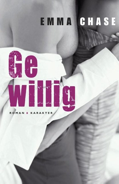 Gewillig, Emma Chase - Ebook - 9789045208312
