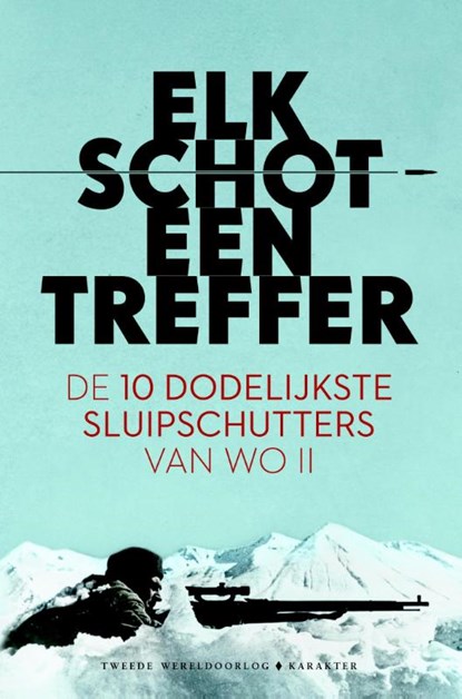 Elk schot een treffer, niet bekend - Gebonden - 9789045208909