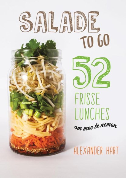 Salade to go, Alexander Hart - Gebonden - 9789045208961