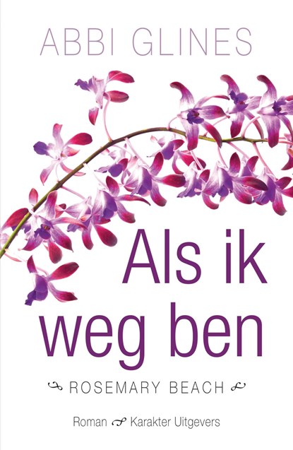 Als ik weg ben, Abbi Glines - Ebook - 9789045209081