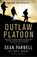Outlaw Platoon, Sean Parnell - Paperback - 9789045209500