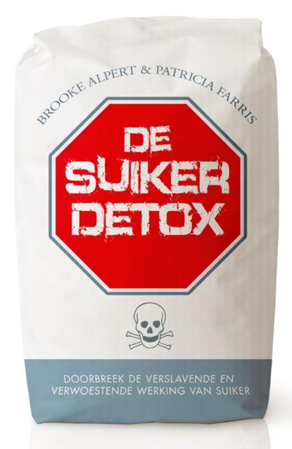 De suikerdetox, Brooke Alpert ; Patricia Farris - Paperback - 9789045209579